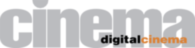 Digital Cinema