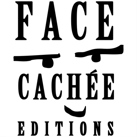 Face Cachee Editions