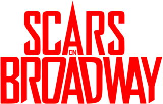 Scars On Broadway