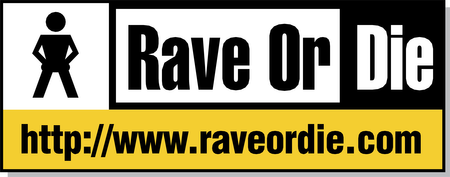 Rave Or Die