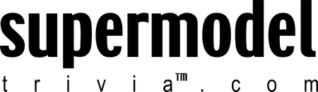 supermodel trivia com