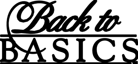 BACK TO BASICS