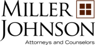 Miller Johnson Attorneys and Counselors