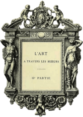L'Art à Travers Les Moeurs Vintage Frame