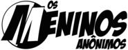 Os Meninos Anonimos