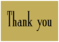 Thank You