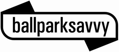 Ballpark Savvy