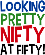 Pretty Nifty At Fifty 50th Birthday