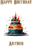 Happy Birthday Arthur, Personal Custom Message