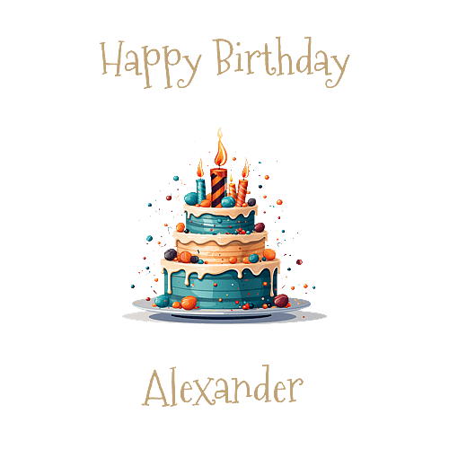 Happy Birthday Alexander, Personal Custom Message
