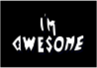 I'm Awesome