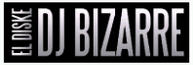 El Diske DJ Bizarre