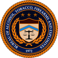 Bureau of Alcohol,Tobacco, Firearms and Explosives