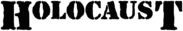 Holocaust