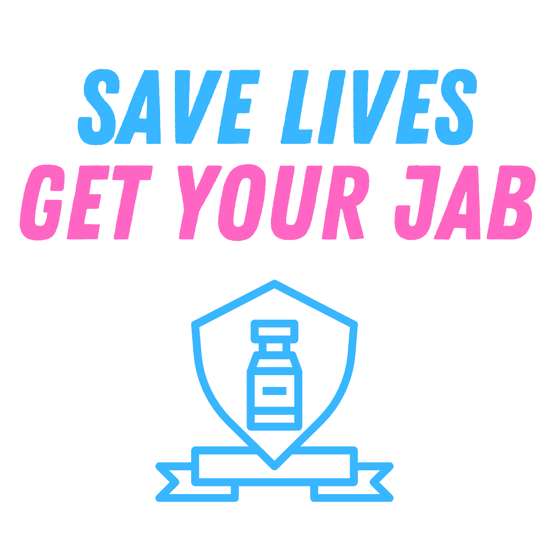 Save Lives Get Your Jab