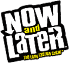 Now and Later 