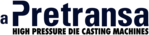 Pretransa Die Casting Machines
