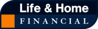 Life & Home Financial