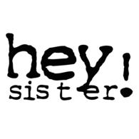 Hey Sister!