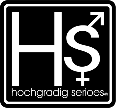 HS hochgradig serioes®