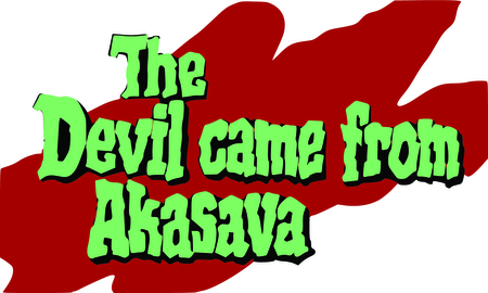Der Teufel Kam Aus Akasava