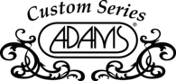 Adams Custom Series