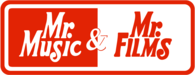 Mr. Music & Mr. Films