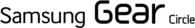 Samsung Gear Circle