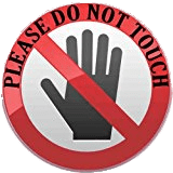 Please Do Not Touch Sign