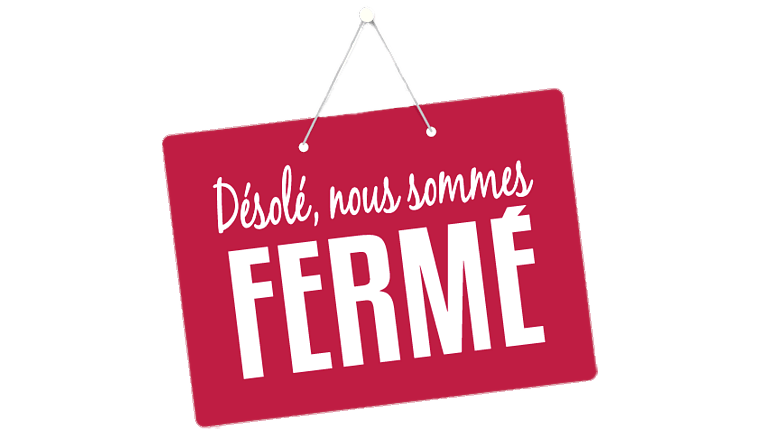 Sign Désolé, nous sommes fermé