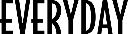 Everyday
