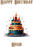 Happy Birthday Hugh, Personal Custom Message