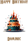 Happy Birthday Dominic, Personal Custom Message