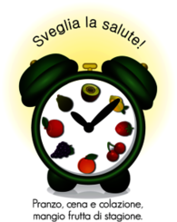 Sveglia la Salute! Pranzo, cena e colazione, mangio frutta di stagione.