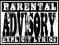 Parental Advisory explicit lyrics