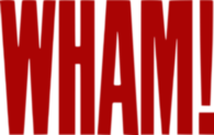 WHAM!