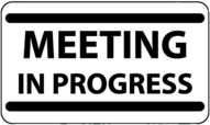 Meeting In Progress Board