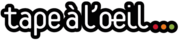 Tape À L'oeil 
