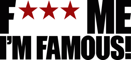 F*** Me I'm Famous!