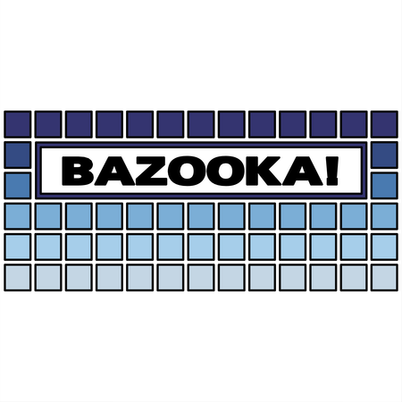 Bazooka! 19809
