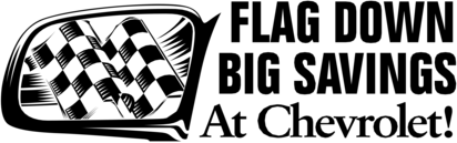 Chevrolet Flag Down Big Savings