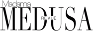 Madama MEDUSA Revue