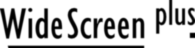 Widescreen Plus