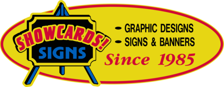 Showcards! Signs