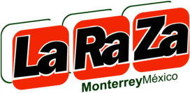 La Raza Monterrey