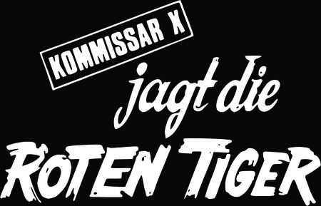 Kommissar X Jagt Die Roten Tiger