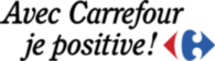 Avec Carrefour je positive!