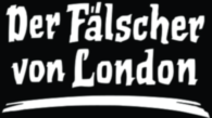 Der Faelscher Von London
