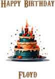 Happy Birthday Floyd, Personal Custom Message