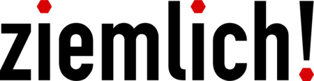 Ziemlich!